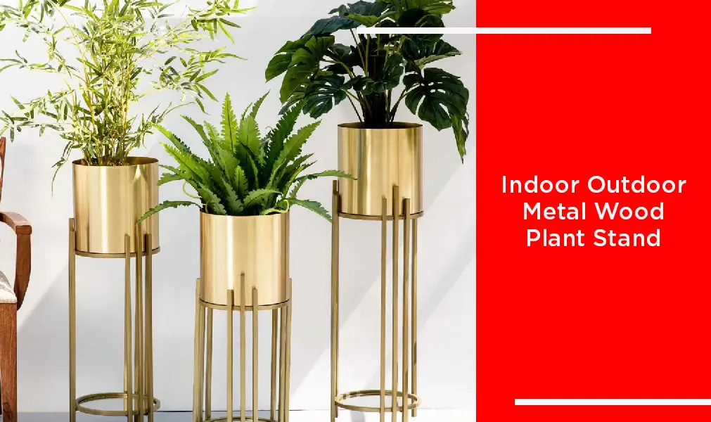 Indoor Outdoor Metal Wood Plant Stand