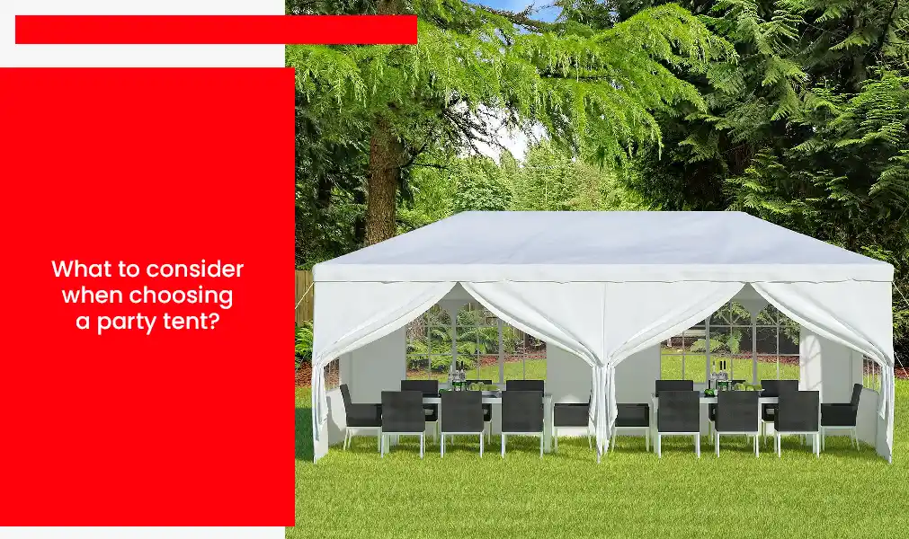 What To Consider When Choosing A Party Tent