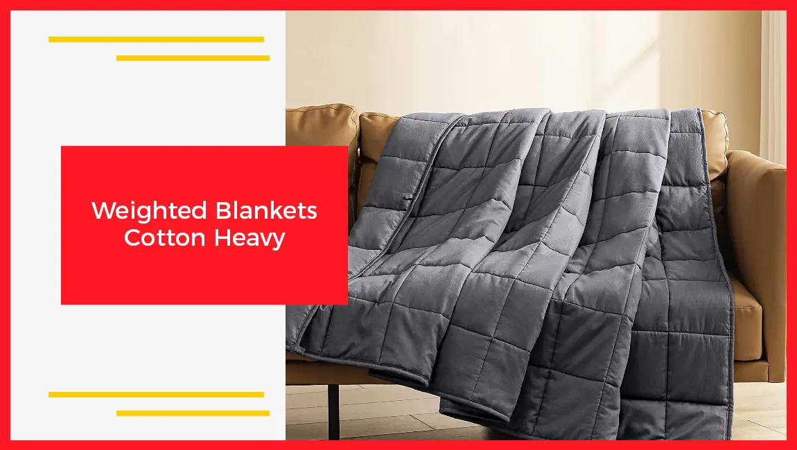 Weighted Blankets Cotton Heavy