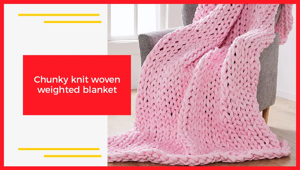 Chunky Knit Woven Weighted Blanket