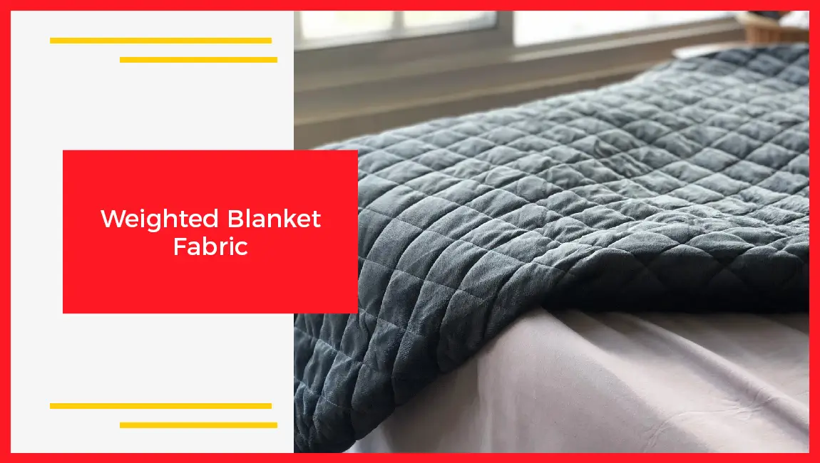 Weighted Blanket Fabric