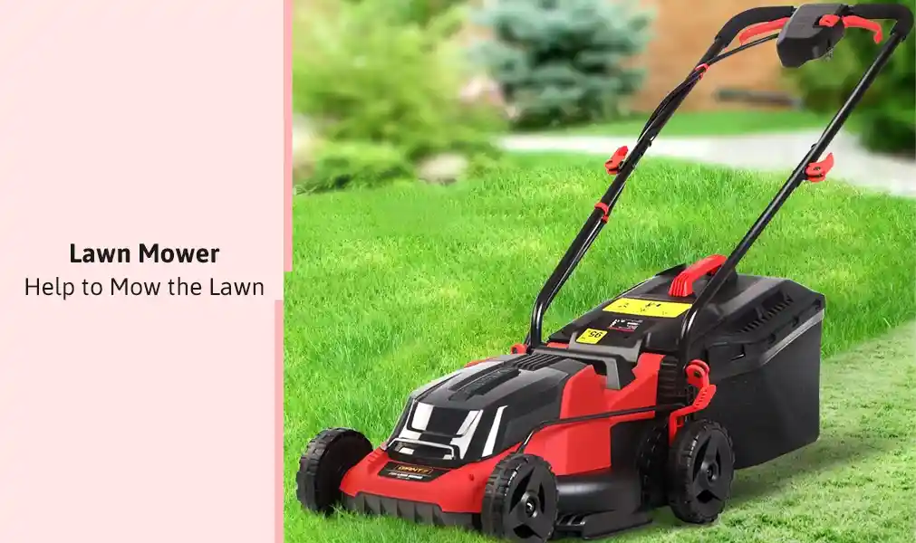 Lawn Mower - Help to Mow the Lawn