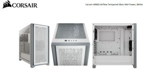 CORSAIR Carbide Series 4000D Airflow ATX Tempered Glass White, 2x 120mm Fans pre-installed. USB 3.0 x 2, Audio I/O. Case NDA Sep 16