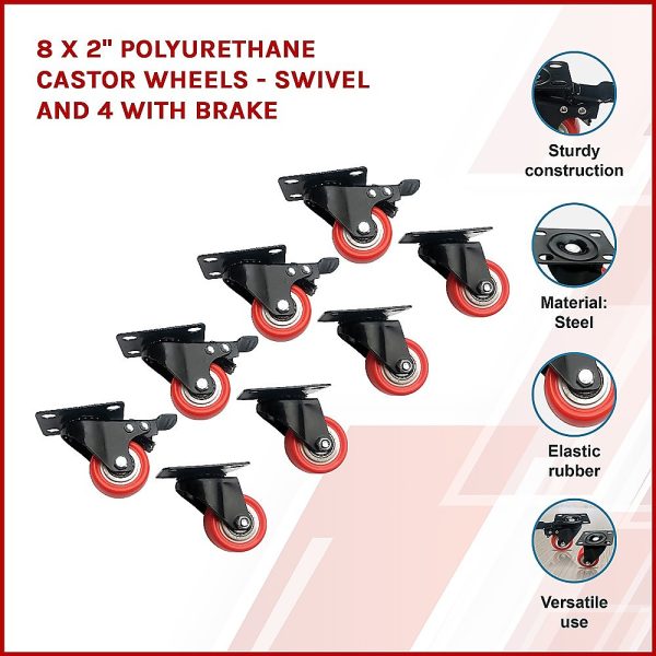 8 x 2″ Polyurethane Castor Wheels – Swivel and 4 with brake