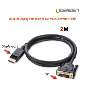 UGREEN DP male to DVI male cable (10221)
