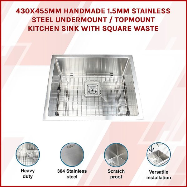 Handmade 1.5mm Stainless Steel Undermount / Topmount Kitchen Sink with Square Waste – 430 x 455 mm
