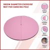 160cm Diameter Exercise Mat for Dancing Pole